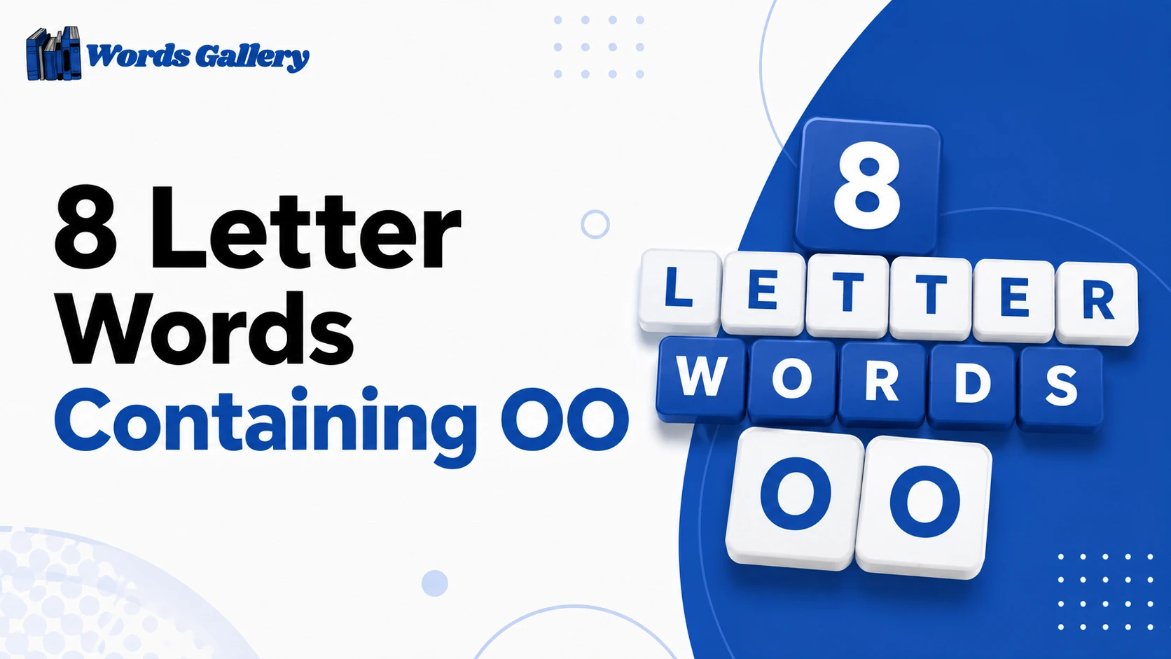 8 Letter Words Containing OO